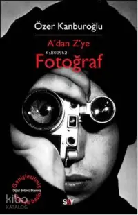 A'dan Z'ye Fotoğraf