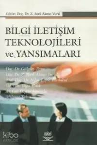 Bilgi İletişim Teknolojileri ve Yansımaları