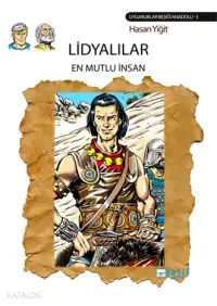 Lidyalılar - En Mutlu İnsan