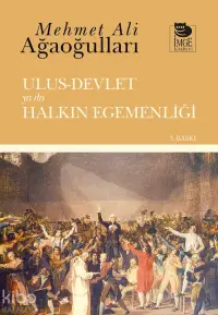 Ulus-Devlet Ya da Halkın Egemenliği