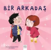 Bir Arkadaş - Süper Kahraman Ben