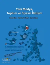 Yeni Medya, Toplum ve Siyasal İletişim