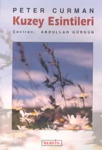  Kuzey Esintileri | Peter Curman | Berfin Yayınları | 9789756680421 | 