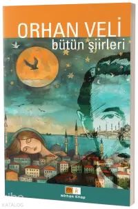 Orhan Veli – Bütün Şiirler