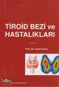 Tiroid Bezi ve Hastalıkları 1316