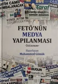 FETÖ'nün Medya Yapılanması İddianame