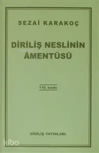 Diriliş Neslinin Âmentüsü