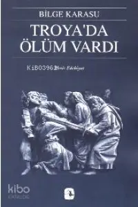 Troya'da Ölüm Vardı