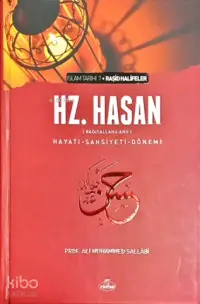 V. Halife Hazreti Hasan (ra) Hayatı Şahsiyeti ve Dönemi