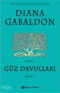 Güz  Davulları - Kısım I