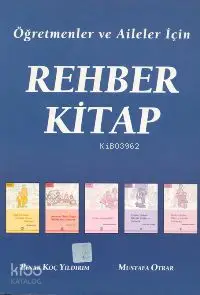 Rehber Kitap Öğretmenler ve Aileler İçin