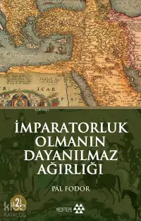 İmparatorluk Olmanın Dayanılmaz Ağırlığı