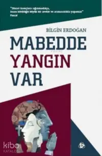 Mabedde Yangın Var