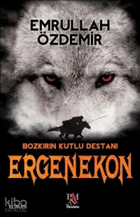 Ergenekon - Bozkırın Kutlu Destanı