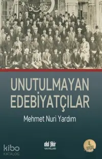 Unutulmayan Edebiyatçılar