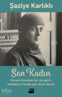 Son Kadın