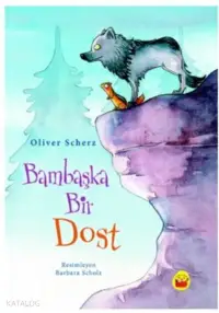 Bambaşka Bir Dost