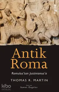 Antik Roma- Romulus'tan Iustinianus'a