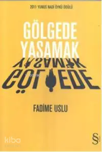 Gölgede Yaşamak