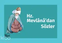 Hz. Mevlana'dan Sözler