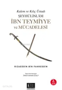 Şeyhülislam İnb Teymiyye ve Mücadelesi