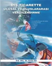 Dış Ticarette Ulusal ve Uluslararası Vergilendirme