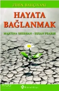 Hayata Bağlanmak