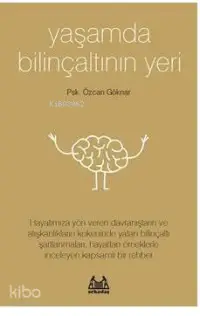 Yaşamda Bilinçaltının Yeri