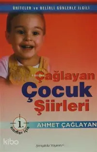 Çağlayan Çocuk Şiirleri - 1. Sınıflar İçin; Üniteler ve Belirli Günlerle İlgili