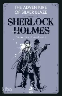 Sherlock Holmes: The Adventure Of Silver Blaze