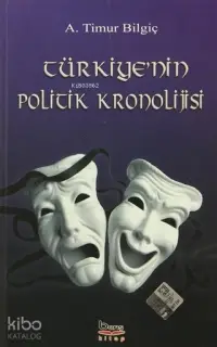 Türkiye'nin Politik Kronolojisi