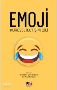 Emoji - Küresel İletişim Dili