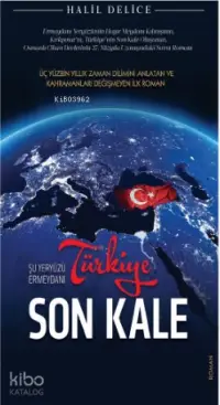 Türkiye Son Kale; Şu Yeryüzü Ermeydanı