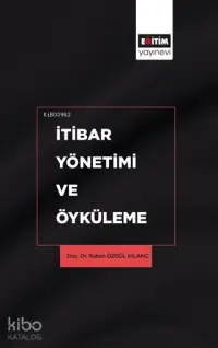 İtibar Yönetimi ve Öyküleme