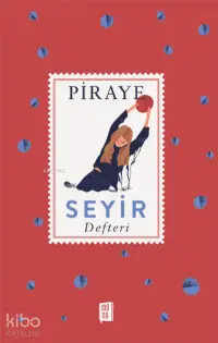 Piraye Seyir Defteri;Ciltli