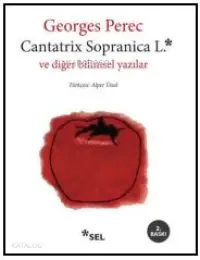 Cantatrix Sopranica L. ve Diğer Bilimsel Yazılar