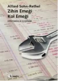 Zihin Emeği, Kol Emeği; Epistemoloji Eleştirisi