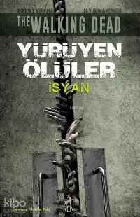 Yürüyen Ölüler İsyan