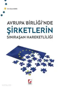 Avrupa Birliğinde Şirketlerin Sınıraşan Hareketliliği