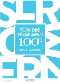 Türk Dini Musikisinin 100'ü