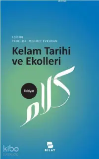 Kelam Tarihi ve Ekolleri