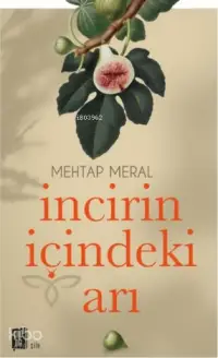 İncirin İçindeki Arı