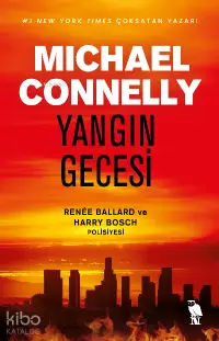 Yangın Gecesi;Renee Ballard Polisiyesi