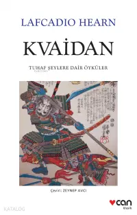 Kvaidan; Tuhaf Şeylere Dair Öyküler