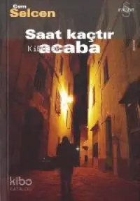 Saat Kaçtır Acaba