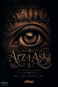  Arzı Aşk | Arzı Aşk | Ali Şahin | Pikap Yayınları | 9786259058863 