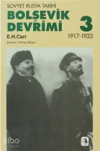 Bolşevik Devrimi 3 - Sovyet Rusya Tarihi 1917-1923