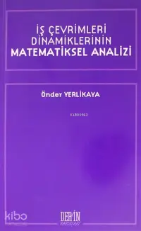 İş Çevrimleri Dinamiklerinin Matematiksel Analizi