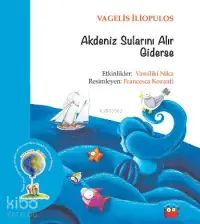 Akdeniz Sularını Alır Giderse