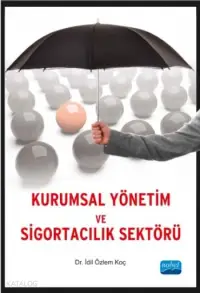 Kurumsal Yönetim ve Sigortacılık Sektörü